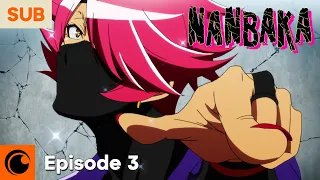 NANBAKA Ep. 3 | Another Idiot Has Come!!