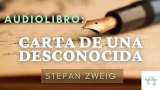 Audiolibro: Carta de una desconocida, de Stefan Zweig