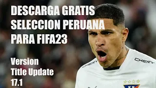 Descarga Selección Peruana para FIFA23 Links Actualizados