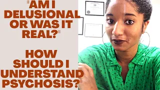 "How Should I Understand Psychosis?" Basics Explained  | Psychotherapy Crash Course