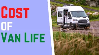 How Much Does Van Life Cost?