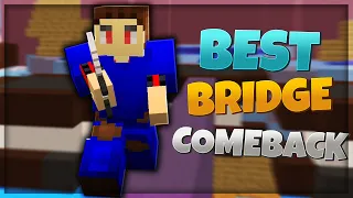 The BEST Bridge Comeback