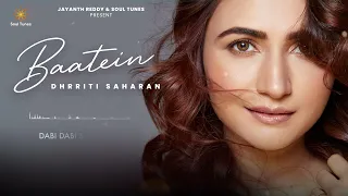 Baatein Intimate Version | Dhrriti Saharan | Official Lyrical Visualizer Video