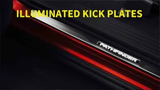 2022 -2023 Nissan Pathfinder illuminated kick plates