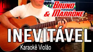 Bruno & Marrone Inevitável Karaokê Violão