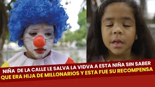 Niña de la calle me salva la vida, sin saber que era de hija de millonarios y esta fue su recompensa