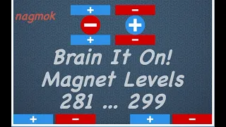 Brain It On! Magnet Levels 281 ... 299 (mixed) by nagmok