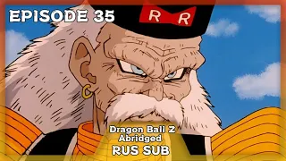 DragonBall Z Abridged Эпизод 35 RUS SUB (Остров доктора Геро)