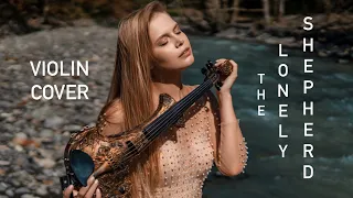 The Lonely Shepherd (violin cover by Natalie Vedeneeva)