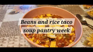 Beans and Rice Taco Soup  #budgetmeals #pantrycooking