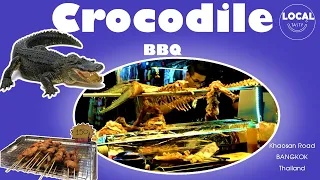 Crocodile BBQ - Extreme food Thai,|Street Food ,KhaosanRoad,Thailand |LOCAL TASTY