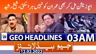 Geo News Headline 03 AM | Ukraine-Russia Crisis | Joe Biden | PM Imran Khan | 12th Feb 2022