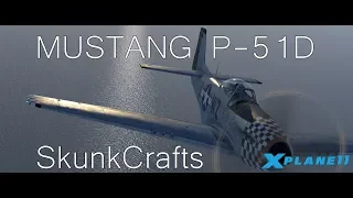 SkunkCrafts | The Mustang P-51D for X-Plane 11