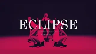 이달의 소녀/김립 (LOONA/Kim Lip) "Eclipse" Mirrored dance tutorial - Slowed down