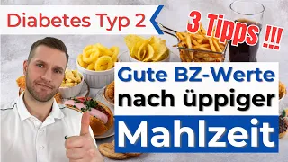 Stark erhöhte Blutzuckerwerte wieder senken? Bei Typ 2 Diabetes schlecht ernährt - 3 Tipps!