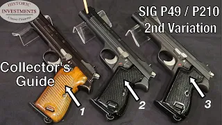SIG P49 (P210) 2nd Variation | Collector's Guide