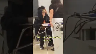 quiet kid gets mad