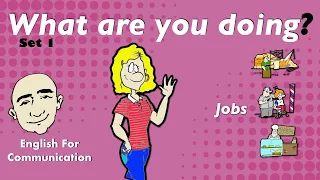 What Are You Doing? , What Do You Do? (Jobs) - Speaking Practice | Learn English - Mark Kulek ESL