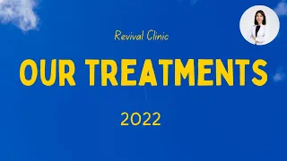 The Treatments at the Revival Clinic Bangkok!