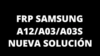 COMO ELIMINAR CUENTA GOOGLE  SAMSUNG GALAXY A12/A03/A03S SOLUCIÓN SIN PC CLEAR DATA NOT SUPPORTED