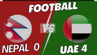 NEPAL VS UAE (FOOTBALL) #uaevsnep