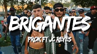 PROK FT JC REYES - BRIGANTES (Letra)