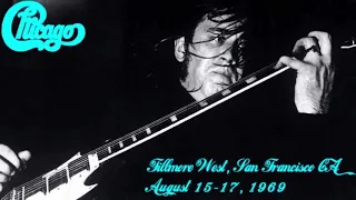 Chicago - Fillmore West, San Francisco CA (August 15-17, 1969)