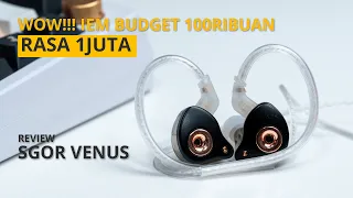 WOW!!! IEM budget 100ribuan rasa 1juta Review IEM Sgor Venus