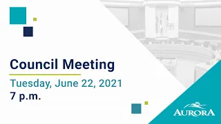 June 22, 2021 Council Meeting