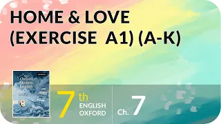 7th Class Oxford English - 7th Oxford Home & Love Exercise A1 A F