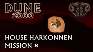 Dune 2000 | House Harkonnen | Mission 8