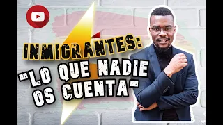 SI ERES INMIGRANTE NECESITAS SABER ESTO: Lo que casi nadie os dice