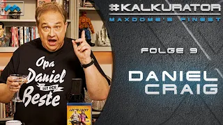 Die besten Filme mit Daniel Craig! | #Kalkurator - Folge 9 | #maxdome