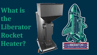 What is the Liberator Rocket Heater