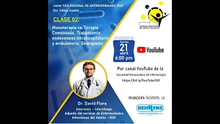 Curso ATB - Clase 02 - Monoterapia vs Terapia Combinada. Tratamiento EV. Sinergismo - Dr David FLora