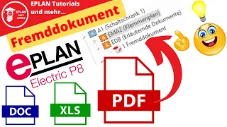 Fremddokumente wie PDF, WORD oder EXCEL in EPLAN einbinden. So geht´s💡