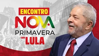 LULA PARTICIPA DO ENCONTRO “NOVA PRIMAVERA” DO PT