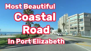 Most Beautiful Coastal Road Drive -  Port Elizabeth (Gqeberha) #portelizabeth #sharethebay 🇿🇦
