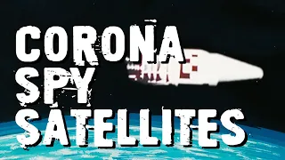 America Spying with the Corona Satellites