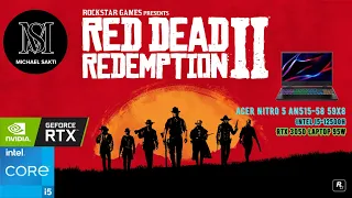 Red Dead Redemption 2 All Preset Tested (DLSS OFF) | Acer Nitro 5 | i5-12500H & RTX 3050 Laptop 95W