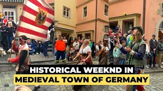 Rothenburg ob der Tauber, Germany: Historical Weekend in Romantic Medieval Town