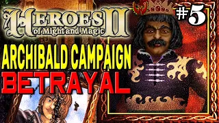 Heroes of Might & Magic 2 Let's Play! Part 5 | Archibald | Betrayal