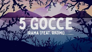 Irama - 5 Gocce feat. Rkomi (Testo/Lyrics)