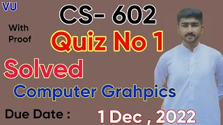 CS602 Quiz No 1 Solution winter 2022 | 100% Correct Solution | Computer Graphics By Usama Rajpoot