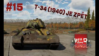 War Thunder CZ #15 - T-34 hlásí návrat