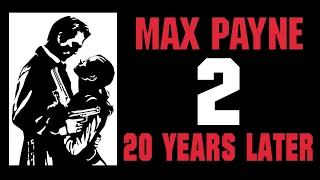 Max Payne 2 Turns 20 Years Old!