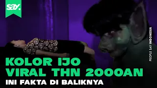 KOLOR IJO : VIRAL DI TAHUN 2000AN, INI FAKTANYA