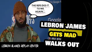 Lebron James GETS MAD And Walks Out Of Post Game Interview | Blames Replay Center?