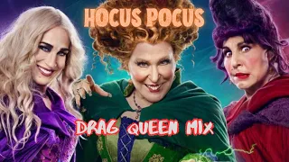 Hocus Pocus (Drag Queen Mix)