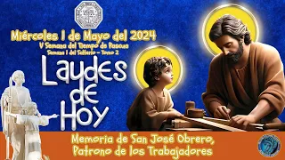 LAUDES DEL DIA DE HOY. ✟ MIERCOLES 1 DE MAYO 2024 ✟ Liturgia de las Horas ✟ Camino Neocatecumenal.